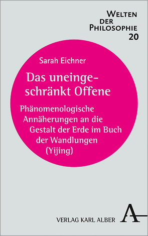 Das uneingeschränkt Offene von Eichner,  Sarah