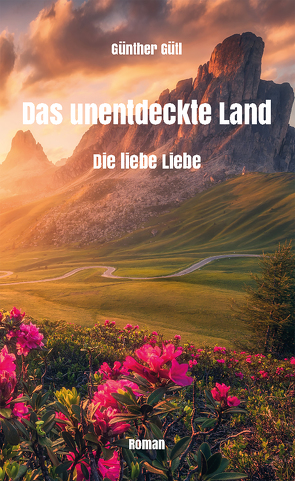 Das unentdeckte Land von Gütl,  Günther