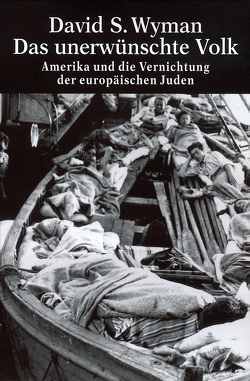 Das unerwünschte Volk von Siber,  Karl Heinz, Wyman,  David S.