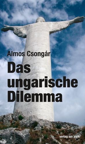 Das ungarische Dilemma von Csongár,  Almos