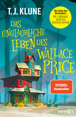 Das unglaubliche Leben des Wallace Price von Klune,  T. J., Pfingstl,  Michael