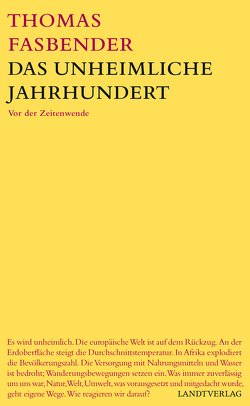 Das unheimliche Jahrhundert von Fasbender,  Thomas