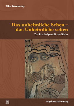 Das unheimliche Sehen – das Unheimliche sehen von Niemeier,  Volker, Rövekamp,  Elke