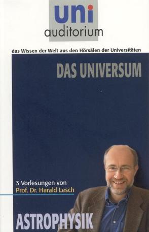 Das Universum von Lesch,  Harald