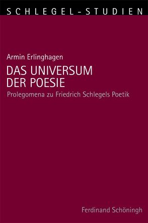 Das Universum der Poesie von Alt,  Peter-André, Erlinghagen,  Armin, Schmitz-Emans,  Monika