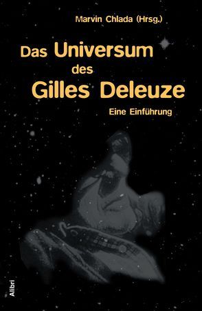 Das Universum des Gilles Deleuze von Chlada,  Marvin