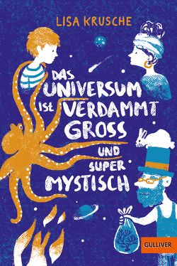 Das Universum ist verdammt groß und supermystisch von Krusche,  Lisa