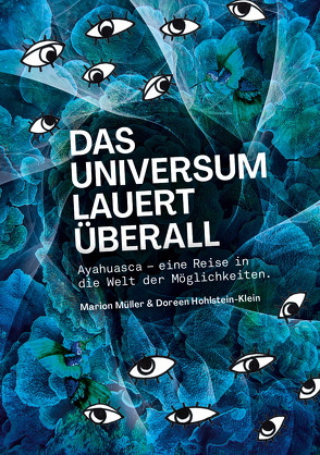 Das Universum lauert überall von Hohlstein-Klein,  Doreen, Müller,  Marion