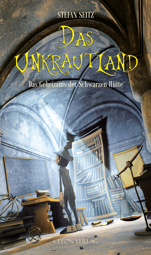 Das Unkrautland – Band 2 von Seitz,  Stefan