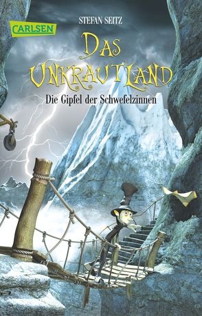 Das Unkrautland 3: Die Gipfel der Schwefelzinnen von Seitz,  Stefan