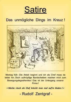 Das unmögliche Dings im Kreuz ! von Zentgraf,  Rudolf