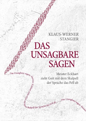 Das Unsagbare sagen von Stangier,  Klaus-Werner