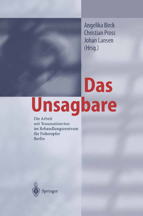 Das Unsagbare von Birck,  A., Lansen,  J., Pross,  C.