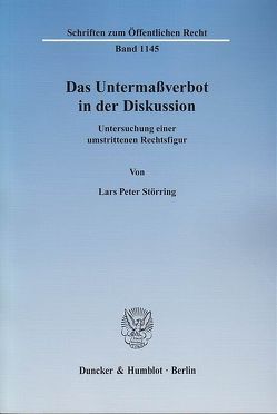 Das Untermaßverbot in der Diskussion. von Störring,  Lars Peter