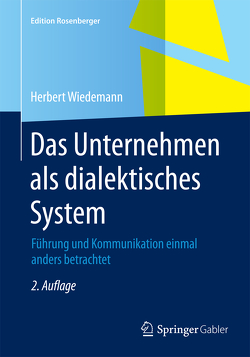 Das Unternehmen als dialektisches System von Wiedemann,  Herbert