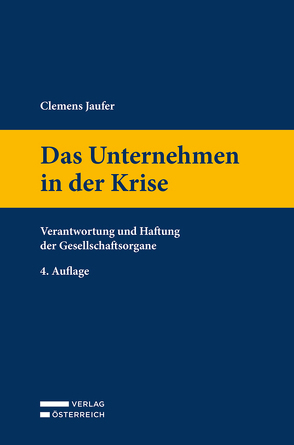 Das Unternehmen in der Krise von Jaufer,  Clemens