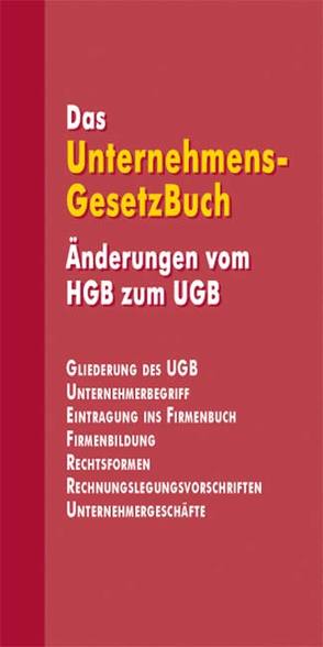 Das Unternehmensgesetzbuch von Brünner,  Georg, Spanitz,  Gabriele