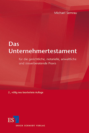 Das Unternehmertestament von Semrau,  Michael