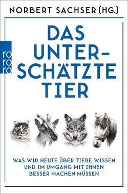 Das unterschätzte Tier von Kästner,  Niklas, Sachser,  Norbert, Zimmermann,  Tobias