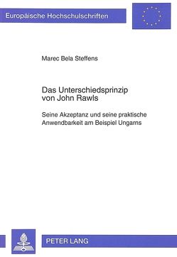 Das Unterschiedsprinzip von John Rawls von Steffens,  Marec Bela