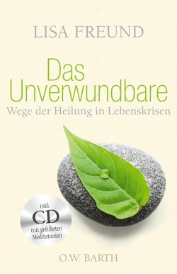 Das Unverwundbare von Freund,  Lisa