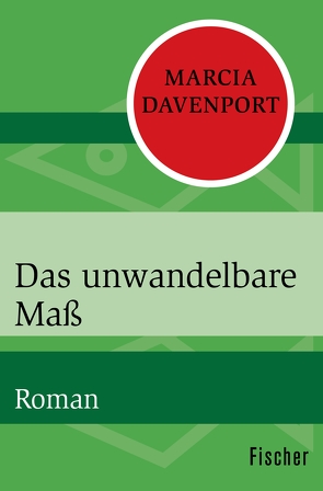 Das unwandelbare Maß von Davenport,  Marcia, Meinert,  Maria