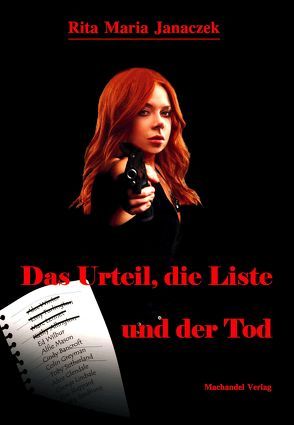 Das Urteil, die Liste und der Tod von Janaczek,  Rita M