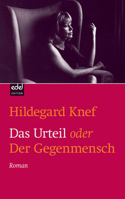 Das Urteil oder der Gegenmensch von Knef,  Hildegard