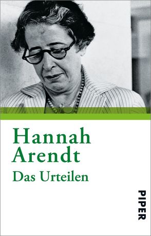 Das Urteilen von Arendt,  Hannah