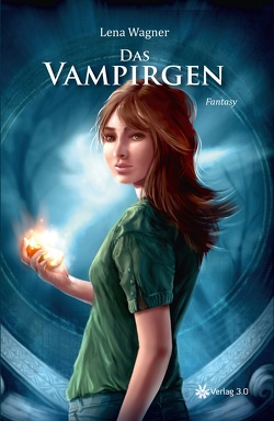 Das Vampirgen (Band 1) von Wagner,  Lena