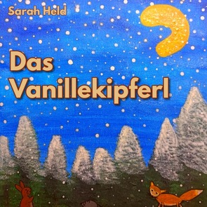 Das Vanillekipferl von Held,  Sarah