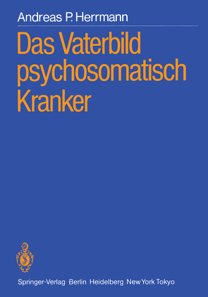 Das Vaterbild psychosomatisch Kranker von Herrmann,  Andreas P., Klussmann,  Rudolf