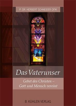 Das Vaterunser von Schneider OFM,  P. Herbert