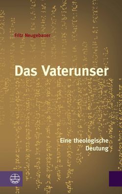 Das Vaterunser von Berger,  Eduard, Neugebauer,  Fritz