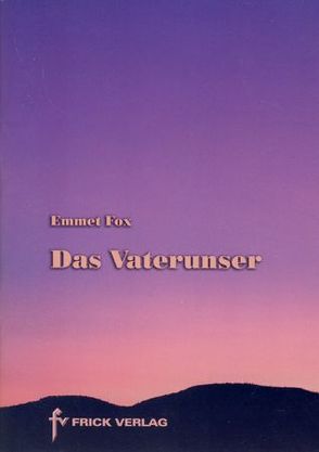 Das Vaterunser von Fox,  Emmet