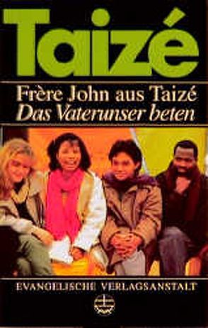 Das Vaterunser beten von Hanisch,  Patricia, John, Kunzendorf,  Gerda