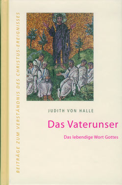 Das Vaterunser von Halle,  Judith von