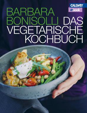 Das vegetarische Kochbuch – eBook von Bonisolli,  Barbara