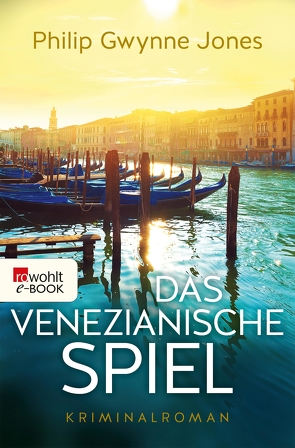 Das venezianische Spiel von Jones,  Philip Gwynne, Salzmann,  Birgit