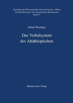 Das Verbalsystem des Altäthiopischen von Weninger,  Stefan