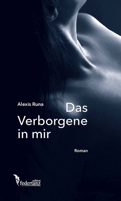 Das Verborgene in mir von Runa,  Alexis