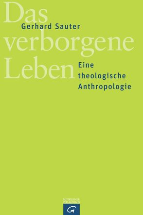 Das verborgene Leben von Sauter,  Gerhard