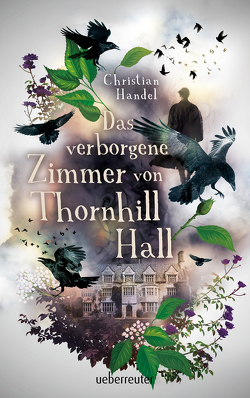 Das verborgene Zimmer von Thornhill Hall von Handel,  Christian