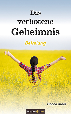 Das verbotene Geheimnis von Arndt,  Hanna