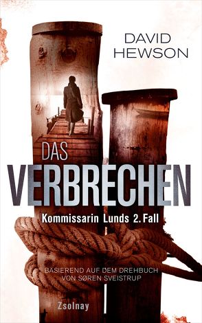 Das Verbrechen von Heller,  Barbara, Hermstein,  Rudolf, Hewson,  David, Sveistrup,  Soren