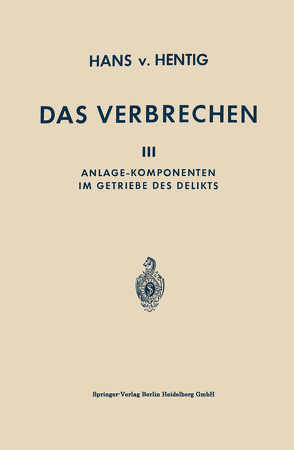 Das Verbrechen von von Hentig,  Hans