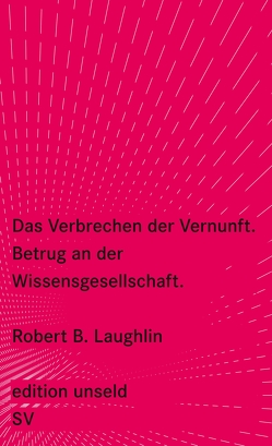 Das Verbrechen der Vernunft von Bischoff,  Michael, Laughlin,  Robert B.