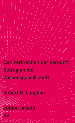 Das Verbrechen der Vernunft von Bischoff,  Michael, Laughlin,  Robert B.