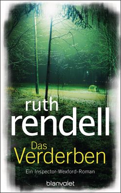 Das Verderben von Rendell,  Ruth, Walter,  Cornelia C.