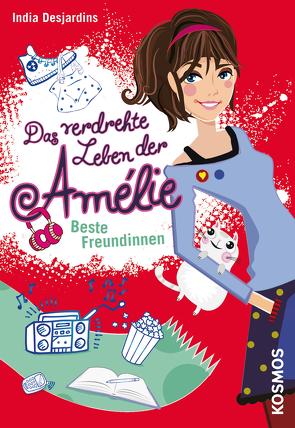 Das verdrehte Leben der Amélie, 1, Beste Freundinnen von Desjardins,  India, Illinger,  Maren